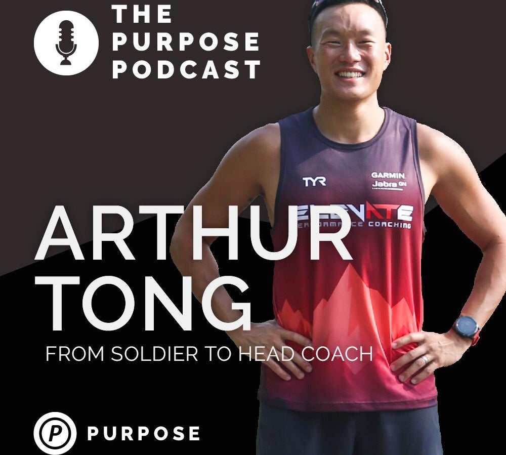 The PURPOSE Podcast: Arthur Tong, from soldier to head coach - Purpose Performance Wear