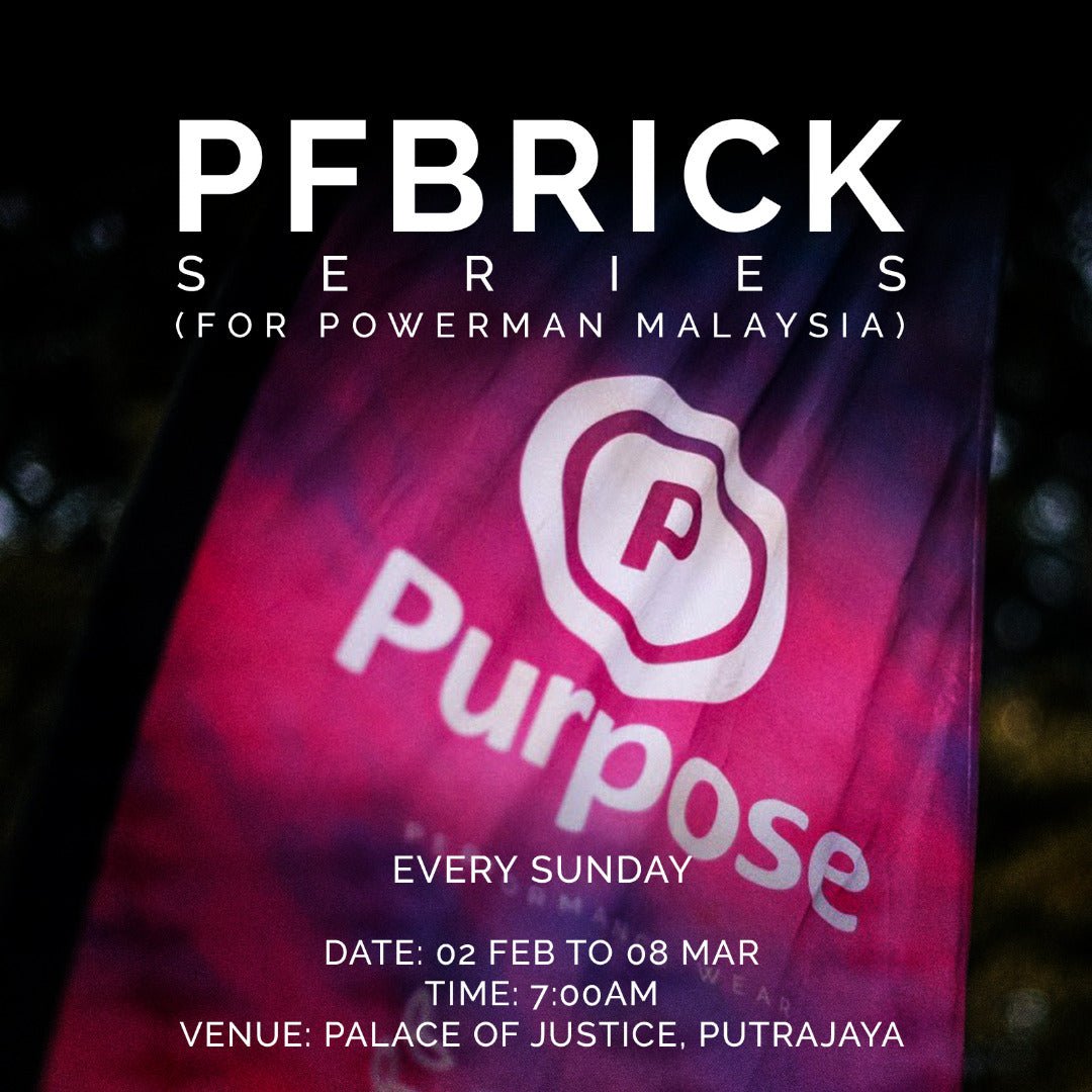 PFbrick series for Powerman Malaysia - Purpose Performance Wear